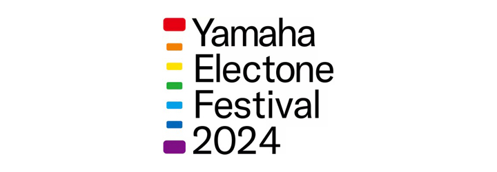 ヤマハエレクトーンフェスティバル2024~真和楽器